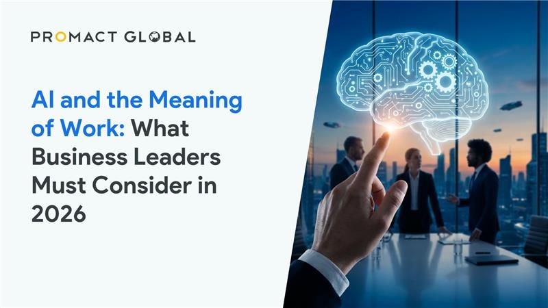 AI and the Meaning of Work: What Business Leaders Must Rethink in 2026