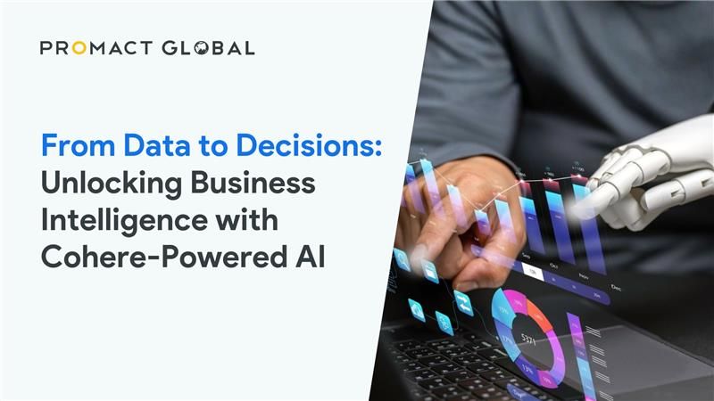 From Data to Decisions: Unlocking Business Intelligence with Cohere-Powered AI