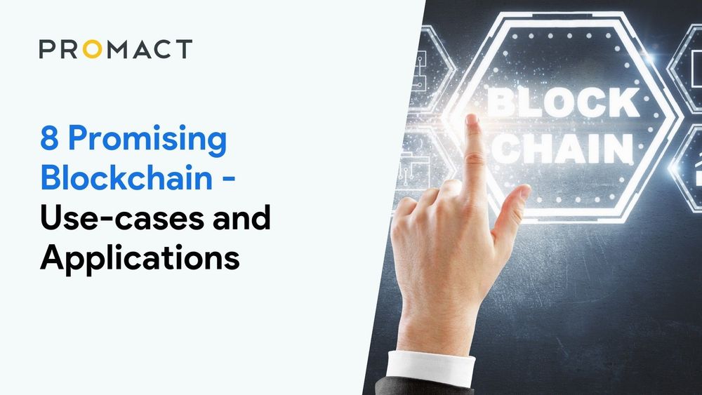 8 Promising Blockchain - Use-cases and Applications
