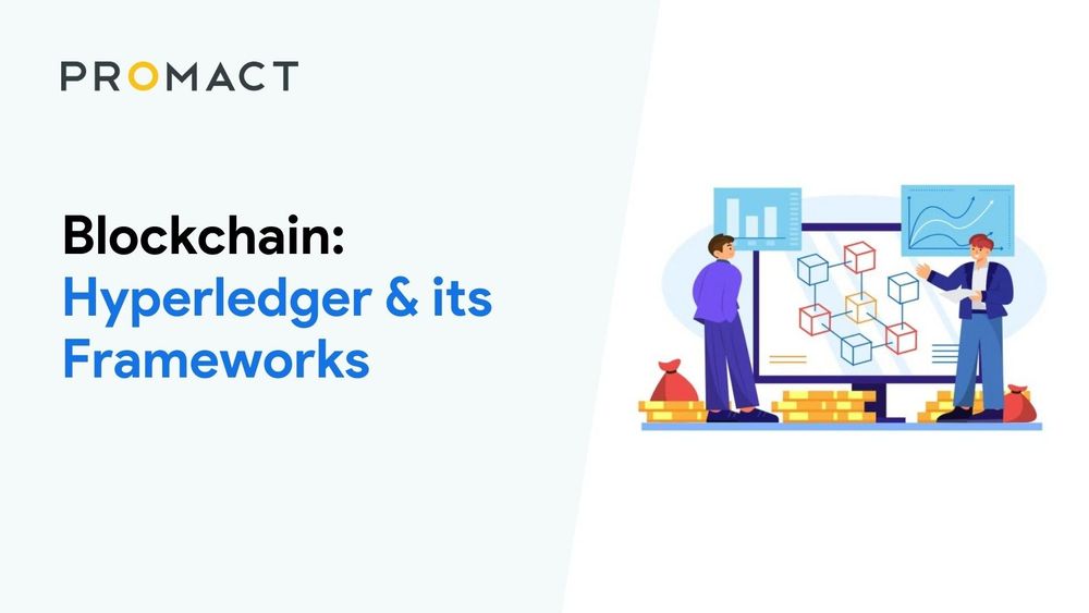 Blockchain: Hyperledger &amp;amp; its Frameworks