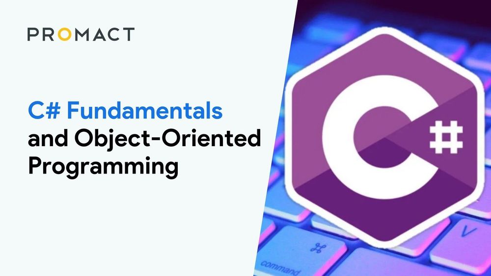 C# Fundamentals and Object-Oriented Programming