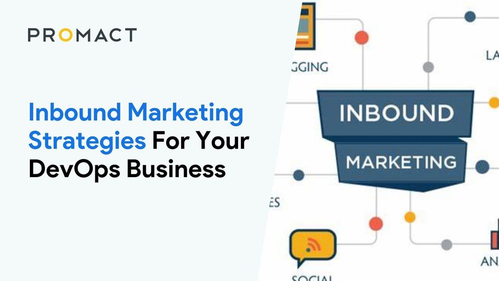 Inbound Marketing Strategies For Your DevOps Business