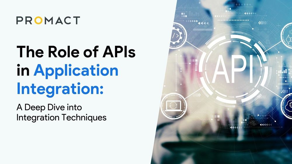 The Role of APIs in Application Integration: A Deep Dive into Integration Techniques