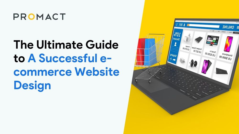 The Ultimate Guide to A Successful e-commerce Website Design
