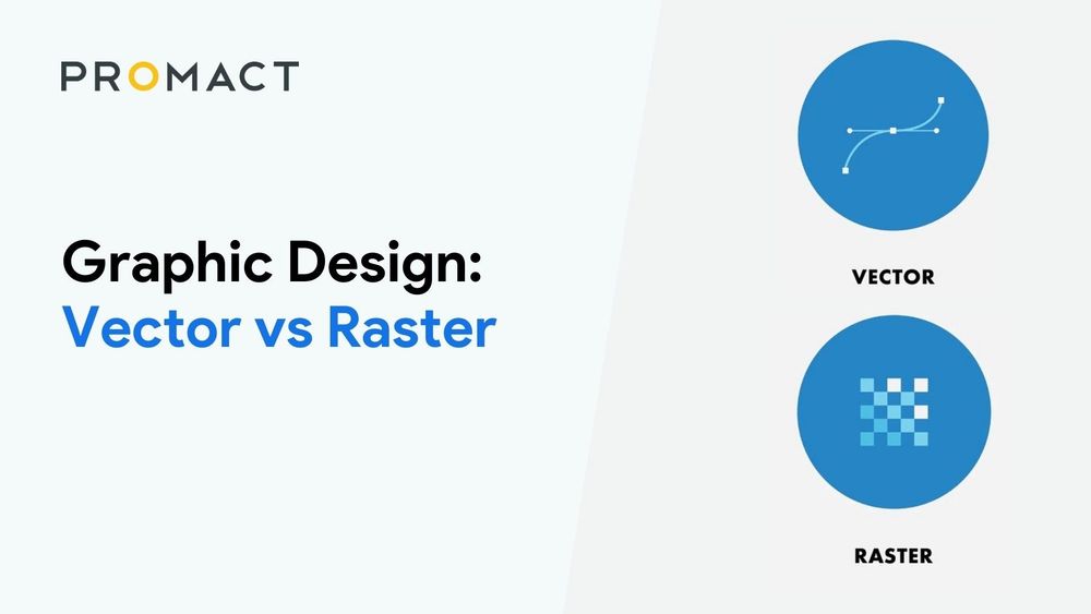 Graphic Design: Vector vs Raster