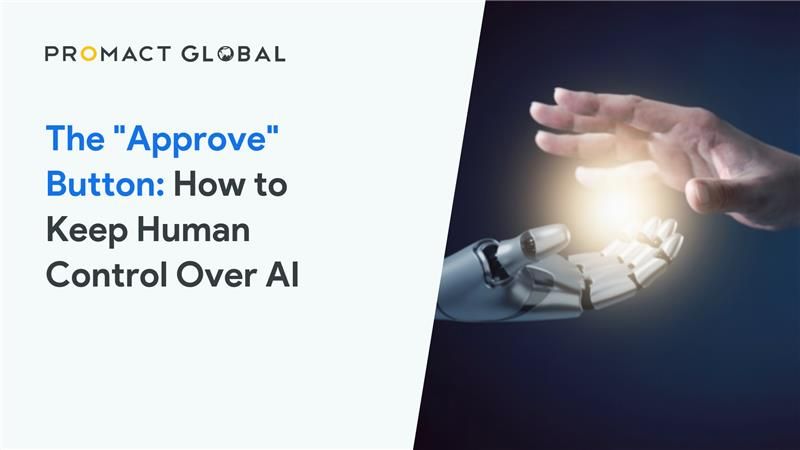 The “Approve” Button: How to Keep Human Control Over AI in Modern Businesses